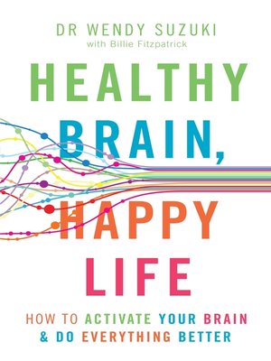cover image of Healthy Brain, Happy Life